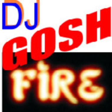 DJ Gosh Fire