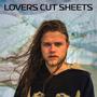 Lovers Cut Sheets