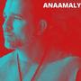 Anaamaly
