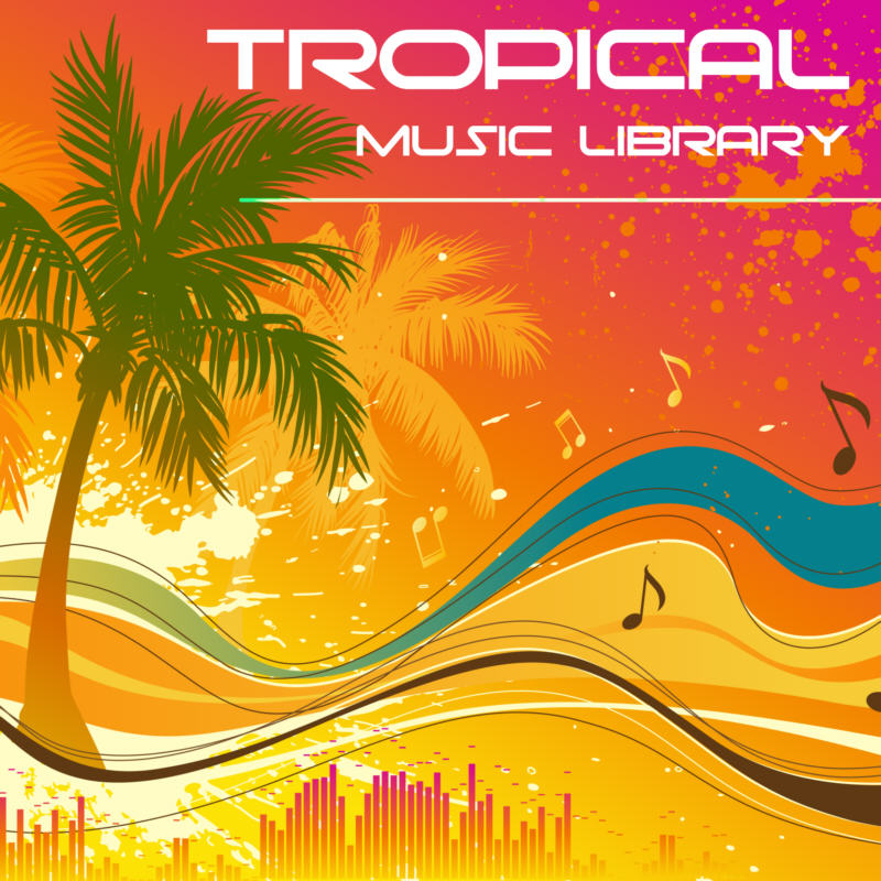 Tropical Latin Music