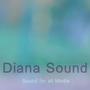 Diana Sound