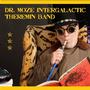 Dr. Moze&#x27;s Intergalactic Theremin Band