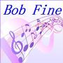 Bob Fine