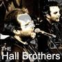 The Hall Brothers