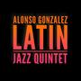 Alonso Gonzalez &amp; Jazz Latino