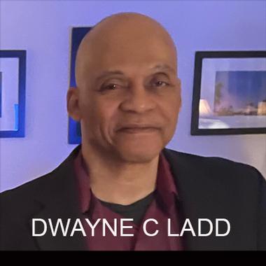 Dwayne C Ladd