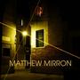 Matthew Mirron