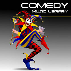 comedy music library, comedy music, funny music, slapstick music, humor music, novelty music, gag music, comedy music licensing, license comedy music