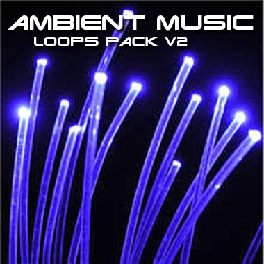 Ambient Music Loops Pack V2