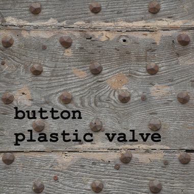 Button - Plastic Valve