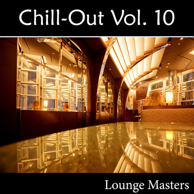 Chill-Out Vol. 10: Lounge Masters