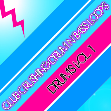 Club Crushing Drum N Bass Loops - Drums Vol. 1