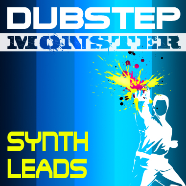 Dubstep Monster - Synth Leads